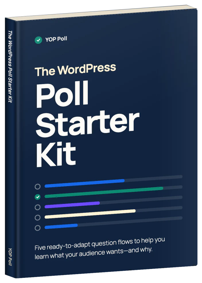 The WordPress Poll Starter Kit by YOP Poll, shown as a book with the subtitle “Five ready-to-adapt question flows to help you learn what your audience wants, and why.”